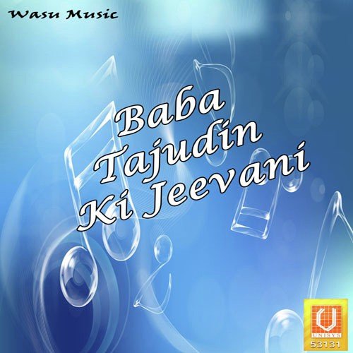 Baba Tajudin Ki Jeevani Sunil Vaghmare MP3 Download